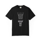 Nothin' But Net Unisex T-shirt